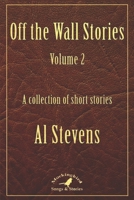 Off the Wall Stories Volume 2 B08L47P95G Book Cover