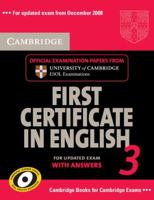 Cambridge First Certificate In English 3 For Updated Exam Self Study Pack (Student's Book With Answers And Audio C Ds): Examination Papers From University Of Cambridge Esol Examinations 0521739322 Book Cover