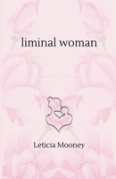 Liminal Woman 0992283779 Book Cover
