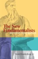 The New Fundamentalists: The Intolerance of Tolerance 1933271159 Book Cover