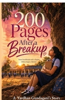 200 Pages After a Breakup: Some heartbreaks end a chapter. Others begin a lifetime. B0HBYB8VP7 Book Cover