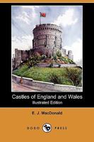 Castles of England and Wales 1409978591 Book Cover