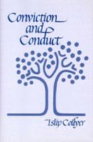 Conviction and Conduct 0851890350 Book Cover