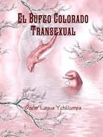 El Bufeo Colorado Transexual 1291518568 Book Cover