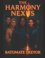 The Harmony Nexus B0FHV4YNX7 Book Cover
