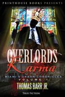 Overlords Karma; Miami's Urban Chronicles; Volume 1 0991171950 Book Cover