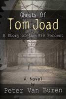 Ghosts of Tom Joad: A Story of the #99 Percent 1935462911 Book Cover
