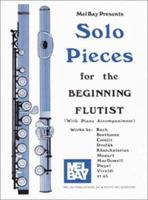 Mel Bay Solo Pieces for the Beginning Flutist 0871668734 Book Cover