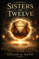 Sisters of Twelve B0GZ17HWY4 Book Cover