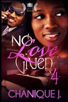 No Love Given 4 B097XGSP7D Book Cover