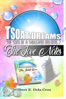 TSOAT Dreams2: The love notes 1637325029 Book Cover