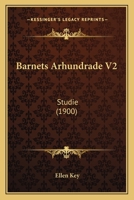 Barnets Arhundrade V2: Studie (1900) 1167586212 Book Cover