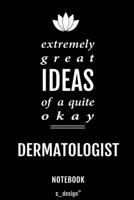 Notebook for Dermatologists / Dermatologist: awesome handy Note Book [120 blank lined ruled pages] 1700620606 Book Cover