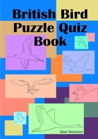 British Bird Puzzle Quiz Book 0244636907 Book Cover