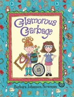 Glamorous Garbage 1620916266 Book Cover