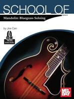 School of Mandolin: Bluegrass Soloing 0786693029 Book Cover