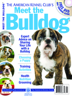 Meet the Bulldog (CompanionHouse Books) Expert Advice on Sharing your Life with a Bulldog, Choosing a Puppy, Training Activities, Health Nutrition Grooming 1935484877 Book Cover