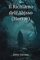 Il Richiamo dell'Abisso (Horror) (Italian Edition) B0DQ67GPPZ Book Cover