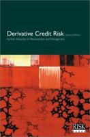 Derviative Credit Risk 2nd Edition: Advances in Measurement and Management 1899332480 Book Cover
