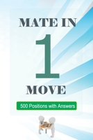 Mate in One Move (Chess mating series) B09PW4VX5Q Book Cover