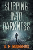 Slipping Into Darkness 1735782300 Book Cover