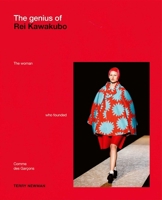 The Genius of Rei Kawakubo: The woman who founded Comme des Garçons 1788843320 Book Cover
