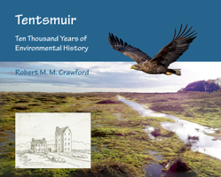 Tentsmuir: Ten Thousand Years of Environmental History 1789691249 Book Cover