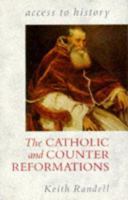 The Catholic and Counter Reformations (Access to History) 0340534958 Book Cover
