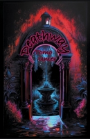 Deathway B0CHXTP18W Book Cover