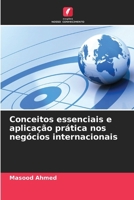 Conceitos essenciais e aplicação prática nos negócios internacionais 6206893138 Book Cover