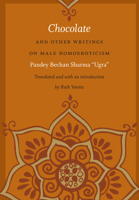 Chocolate and Other Writings on Male Homoeroticism 0822343614 Book Cover