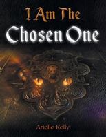 I Am the Chosen One 1643672215 Book Cover