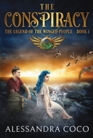 The Conspiracy: The Legend of the Winged People - Book 1 B0BM48BFZL Book Cover