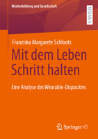 Mit Dem Leben Schritt Halten: Eine Analyse Des Wearable-Dispositivs 3658409010 Book Cover