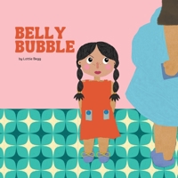 Belly Bubble 191602145X Book Cover