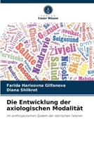 Die Entwicklung der axiologischen Modalität: im anthroponymen System der sibirischen Tataren 6204071947 Book Cover