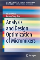 Analysis and Design Optimization of Micromixers 9813342900 Book Cover