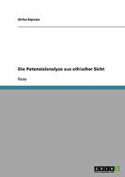 Die Potenzialanalyse Aus Ethischer Sicht 3638852148 Book Cover