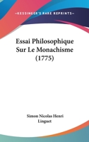 Essai Philosophique Sur Le Monachisme 1104124122 Book Cover