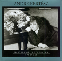 Andre Kertesz (Aperture Masters of Photography, No 11) 089381363X Book Cover