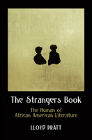 The Strangers Book: The Human of African American Literature 0812224868 Book Cover