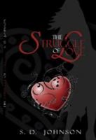 The Struggle of Love 0981482686 Book Cover