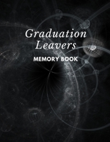 Graduation leavers memory book: university college leavers memory book end of Graduate autograph phone email details 1087282705 Book Cover
