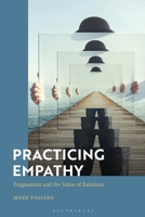 Practicing Empathy: Pragmatism and the Value of Relations 1350281700 Book Cover