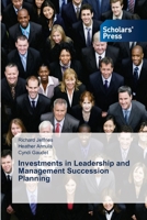 Investments in Leadership and Management Succession Planning 3639662539 Book Cover