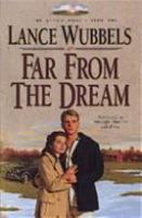 Far from the Dream (The Gentle Hills, Book 1) 1556614187 Book Cover