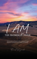 I Am the Promise Keeper 1957312939 Book Cover