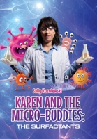 Karen and the Micro-buddies: The Surfactants 1964804078 Book Cover