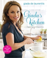 Giada's Kitchen: New Favorites from Everyday Italian 0307346595 Book Cover