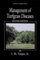 Management of Turfgrass Diseases (Advances in Turfgrass Science) 1566700469 Book Cover